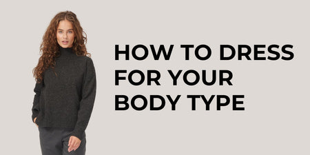 How to Dress for Your Body Type - TeeShoppen Group™